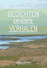 Gedichten en korte verhalen - Jacques Verbeek - 9789464065626