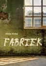 Fabriek - Hilda Vinke - 9789464065831