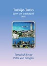 Turkije-Turks 1 - Tonyukuk Ersoy ; Petra Van Dongen - 9789464068436
