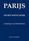 Parijs op het witte doek - Kees van Rijswijk - 9789464069990