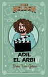 Onze helden: Adil El Arbi - Bieke Van Gelder - 9789464100761