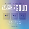 Zwijgen is goud - Ellen Jansegers - 9789464102314