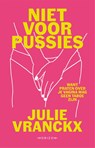 Niet voor pussies - Julie Vranckx - 9789464102819