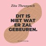 Dit is niet wat er zal gebeuren. - Zita Theunynck - 9789464103564