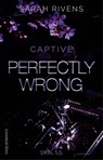 Perfectly wrong - Sarah Rivens - 9789464103670