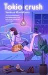 Tokio crush - Vanessa Montalbano - 9789464105407