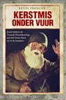 Kerstmis onder vuur - Kevin Prenger - 9789464181661
