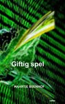 Giftig spel - Maartje Bijenhof - 9789464182316