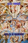 God en de Mammon - Geert Fokkens - 9789464188752