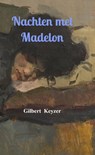 Nachten met Madelon - Gilbert Keyzer - 9789464188875
