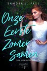 Onze eerste zomer samen - Sandra J. Paul - 9789464208290