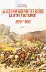 La Seconde Guerre des Boers 1899-1902 - Kees Schulten - 9789464240153