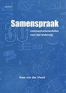 Samenspraak 30 communicatiemodellen voor het onderwijs - Kees van der Vloed - 9789464241310