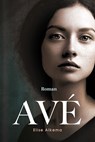 Avé - Elise Alkema - 9789464250060