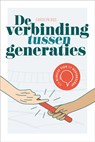 De verbinding tussen generaties - Carolyn Ros - 9789464250312