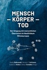 Mensch – Körper – Tod -  - 9789464270549