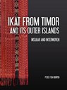 Ikat from Timor and its outer Islands - Peter ten Hoopen - 9789464280128