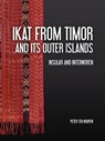 Ikat from Timor and its outer Islands - Peter ten Hoopen - 9789464280135