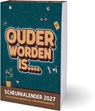 Ouder worden is… scheurkalender - 2027 - Dirk Neyens - 9789464329476