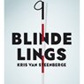 Blindelings - Kris Van Steenberge - 9789464340327