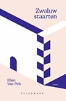 Zwaluwstaarten - Ellen Van Pelt - 9789464342581