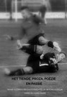 Het Tiende, proza, poëzie en passie - Ferdinand Ter Haar - 9789464351682