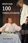 Meer dan 100 toneelstukken - Hugo Renaerts - 9789464355659