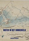 Water in het Binnenveld - Mathilde Maijer - 9789464356786