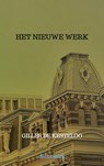 Het Nieuwe Werk - Gilles De Kesteloo - 9789464357097