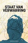 Staat van Verwarring - Ward Neyrinck - 9789464358605