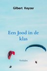 Een Jood in de klas - Gilbert Keyzer - 9789464359848