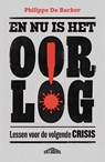 En nu is het oorlog - Philippe De Backer - 9789464369151