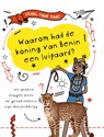 Waarom had de koning van Benin een luipaard? - Tim Cooke - 9789464391084