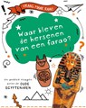Waar bleven de hersenen van een farao? - Tim Cooke - 9789464391800