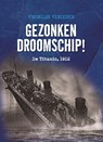 Gezonken droomschip! - Anne O'Daly - 9789464394047