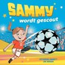 Sammy wordt gescout! - Catherine Emmet ; Joe Berger - 9789464395099