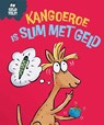 Kangoeroe is slim met geld - Sue Graves ; Trevor Dunton - 9789464395341