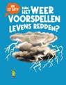 Kan het weer voorspellen levens redden? - Eliza Jeffery - 9789464398380
