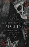 Ik heb je gevonden, Adeline! - H.D. Carlton - 9789464403602