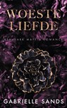 Woeste liefde - Gabrielle Sands - 9789464403886