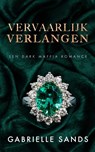 Vervaarlijk verlangen - Gabrielle Sands - 9789464405477