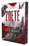Zoete brutaliteit - Zoe Blake - 9789464407259