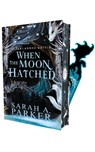 When the moon hatched - Sarah A. Parker - 9789464407785