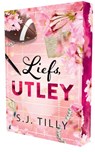 Liefs, Utley - S.J. Tilly - 9789464408065
