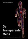De Transparante Mens - Bertien van Woelderen - 9789464431025