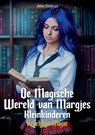 De Magische Wereld van Margjes Kleinkinderen 8 - Attie Dotinga - 9789464432381