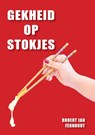 Gekheid op stokjes - Robert Jan Fernhout - 9789464436129