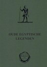 Oude Egyptische Legenden - Margaret Alice Murray - 9789464439960