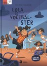 Lola, de voetbalster - Marie Nollet ; Renaud Collin - 9789464452075
