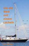 Um die Welt mit einem Lächeln - Cees de Reus - 9789464480047